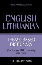 Theme-based dictionary British English-Lithuanian - 9000 words