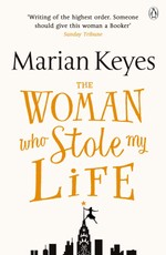 The Woman Who Stole My Life