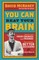 You Can Beat Your Brain