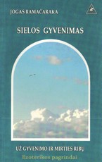 Sielos gyvenimas už gyvenimo ir mirties ribų