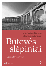 Būtovės slėpiniai: užmiršta Lietuva
