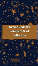 Neville Goddard Complete Book Collection