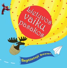 Lietuvos vaikų pasakos. 7 knyga