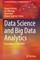 Data Science and Big Data Analytics