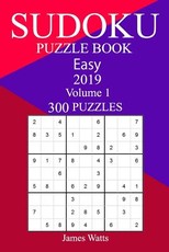 300 Easy Sudoku Puzzle Book 2019