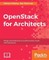 OpenStack for Architects