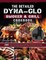 The Detailed Dyna-Glo Smoker & Grill Cookbook