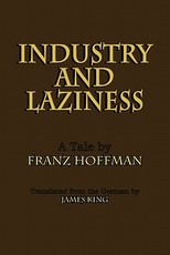 Industry and Laziness