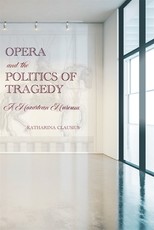 Opera and the Politics of Tragedy