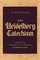 The Heidelberg Catechism