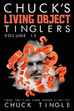 Chuck's Living Object Tinglers