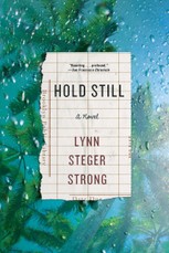 Hold Still: A Novel