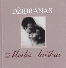 Džibranas. Meilės laiškai