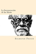 La Interpretacion de los SueÃ±os (Spanish Edition)