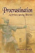 Procrastination - A Prince Among Thieves