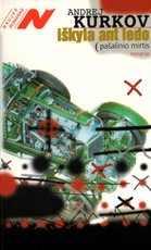 Iškyla ant ledo / Pašalinio mirtis