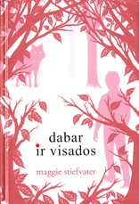 Dabar ir visados. „Virpėjimo“ 3-oji knyga