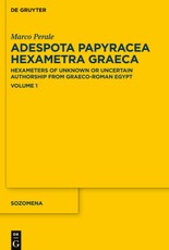 Adespota Papyracea Hexametra Graeca (APHEX), Adespota Papyracea Hexametra Graeca (APHex I)