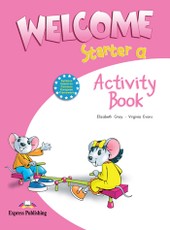 Welcome starter A. Activity book. Anglų kalbos pratybų sąsiuvinis