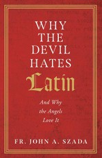 Why the Devil Hates Latin