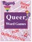 Queer Word Games