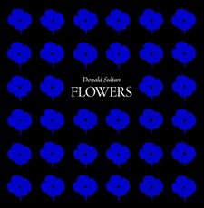Donald Sultan: Flowers