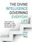 Divine Intelligence Governing Everyday Life