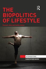 The Biopolitics of Lifestyle