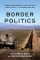 Border Politics