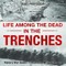 Life among the Dead in the Trenches - History War Books | Children's Military Books