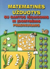 Matematikos užduotys su gamtos išdaigomis ir įdomybėmis pradinukams