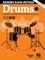 Modern Band Method - Drums, Book 1 a Beginner's Guide for Gr