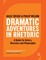 Dramatic Adventures in Rhetoric