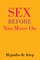 Sex Before You Move On