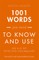 1001 Words You Need to Know and Use