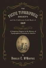 The Pacific Typographical Society and the California Gold Rush of 1849
