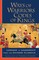 Ways of Warriors, Codes of Kings: Lessons in Leadership from the Chinese Classic