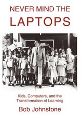 Never Mind the Laptops