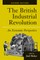 The British Industrial Revolution