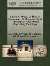 Lavine V. People of State of California U.S. Supreme Court Transcript of Record with Supporting Pleadings