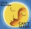 Can't Sleep