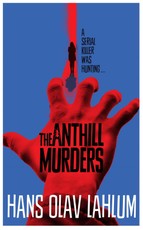 The Anthill Murders