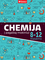Chemija. Į pagalbą mokiniui. 8–12 klasėms
