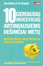 10 geriausių investicijų artimiausiems dešimčiai metų