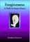Forgiveness: A Path to Inner Peace - Inspired by A Course in Miracles