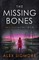 The Missing Bones