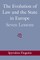 The Evolution of Law and the State in Europe