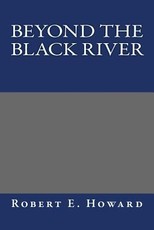 Beyond the Black River