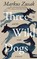 Zusak, M: Three Wild Dogs (and the truth)
