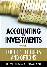 Accounting for Investments Volume 1